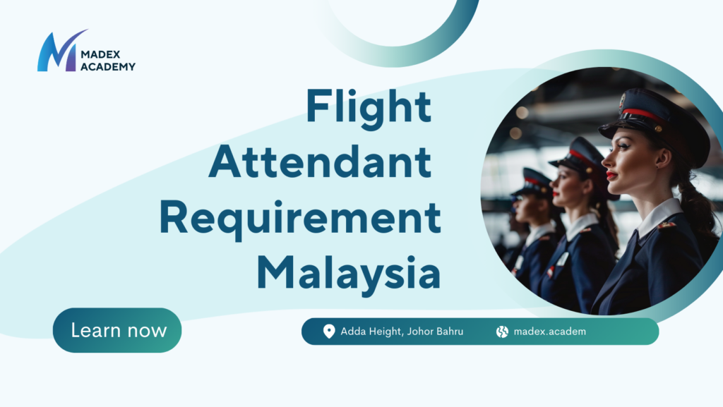 flight attendant requirement malaysia