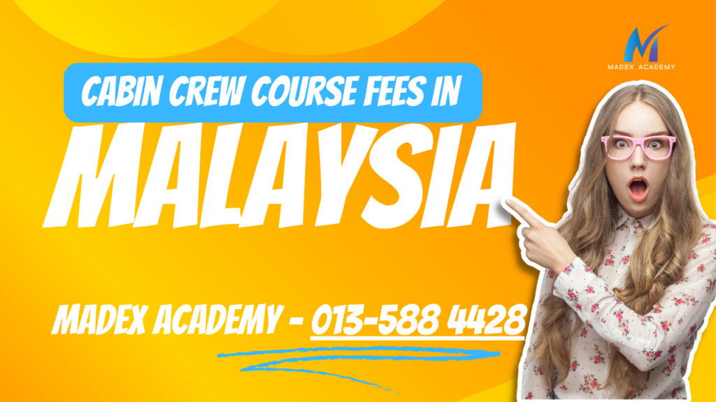 Cabin Crew Course Fees in Malaysia